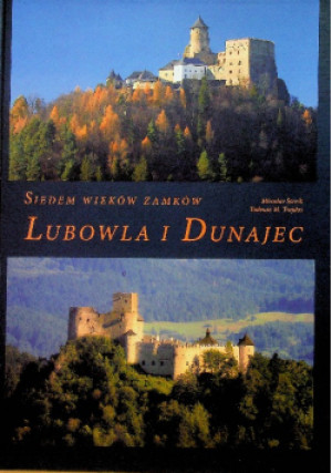 Lubowla i Dunajec - Mirosław Stevik - książka  wyd. 2013