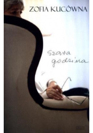 Szara godzina - Zofia Kucówna - książka  wyd. 2012