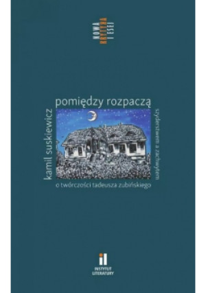 Pomiędzy rozpaczą - Kamil Suskiewicz - książka  wyd. 2023