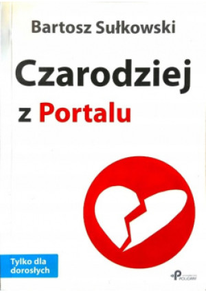 Czarodziej z portalu - Bartosz Sułkowski - książka  wyd. 2012