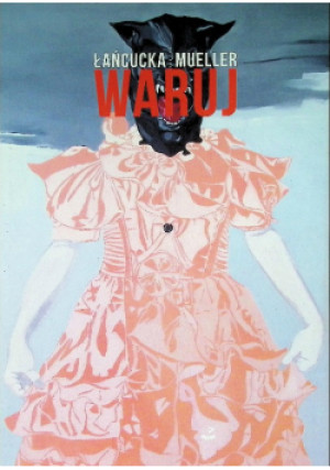 Waruj - Joanna Mueller - książka  wyd. 2019