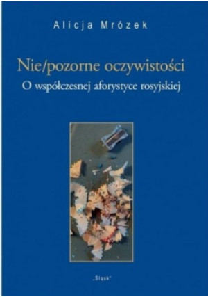 Nie / pozorne oczywistości - Alicja Mrożek - książka historyczna wyd. 2022
