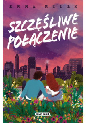 Szczęśliwe połączenie - Emma Mills - książka  wyd. 2023
