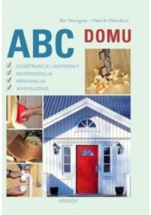 ABC budowy domu - Per Hemgren, Henrik Wannfors - książka  wyd. 2007