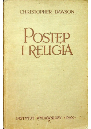 Postęp i Religia - Christoper Dawson - książka  wyd. 1958