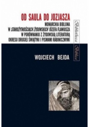 Od Saula do Jozjasza - Wojciech Bejda - książka  wyd. 2020