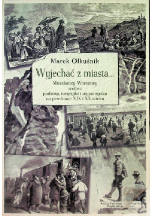 Wyjechać z miasta - Marek Olkuśnik - książka  wyd. 2015