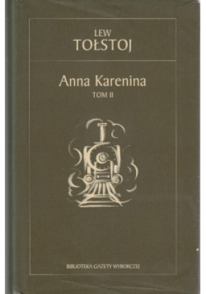 Anna Karenina Tom II - Lew Tołstoj - książka  wyd. 2005