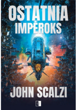 Ostatnia Imperoks - John Scalzi - książka fantasy wyd. 2020
