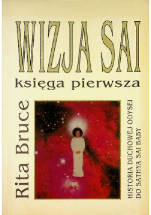 Wizja sai Księga pierwsza - Rita Bruce - książka  wyd. 1997