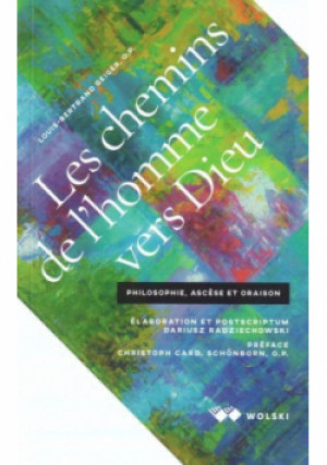 Les chemins de lhomme vers Dieu - Louis-Bertrand Geiger - książka  wyd. 2024