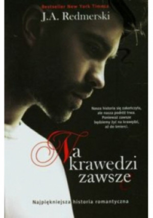 Na krawędzi zawsze - J. A. Redmerski - książka  wyd. 2014