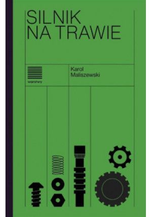 Silnik na trawie - Karol Maliszewski - książka  wyd. 2022