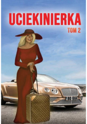 Uciekinierka Tom 2 - Gia Bo - książka  wyd. 2021