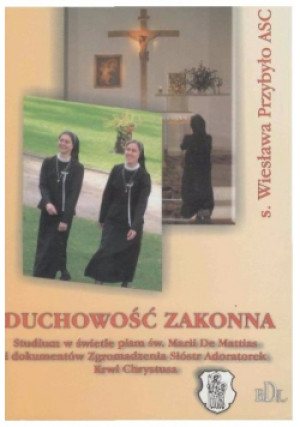 Duchowość zakonna - Wiesława Przybyło - książka  wyd. 2008
