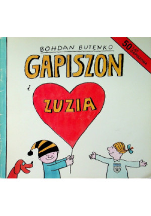 Gapiszon i Zuzia - Bohdan Butenko - książka  wyd. 2009