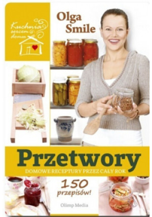 Przetwory - Olga Smile - książka  wyd. 2011