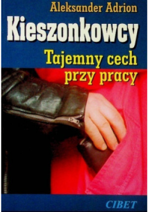 Kieszonkowcy - Aleksander Adrion - książka  wyd. 1998