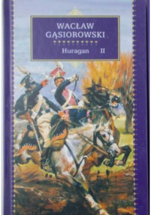 Huragan Tom 2 - Wacław Gąsiorowski - książka historyczna wyd. 2010