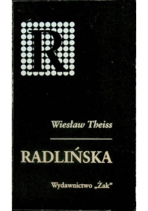 Radlińska - Wiesław Theiss - książka  wyd. 1997