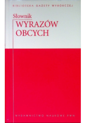 Słownik wyrazów obcych - książka  wyd. 2007