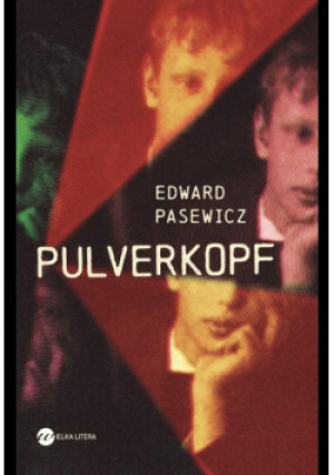 Pulverkopf - Edward Pasewicz - książka  wyd. 2021