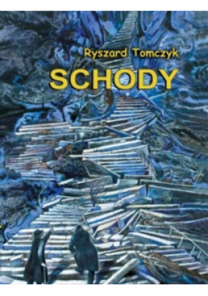 Schody - Ryszard Tomczyk - książka  wyd. 2010