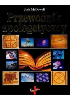 Przewodnik apologetyczny w.2008 - Josh McDowell - książka  wyd. 2008