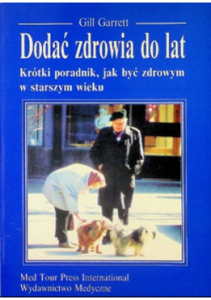 Dodać zdrowia do lat - Gill Garrett - książka  wyd. 1994