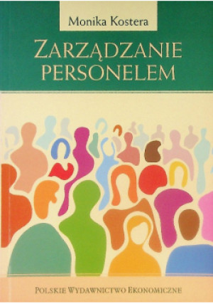 Zarządzanie personelem - Monika Kostera - książka  wyd. 2006