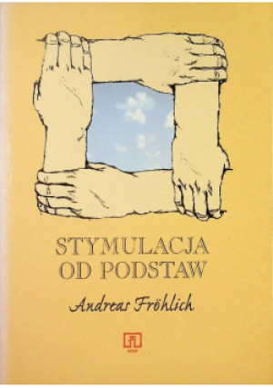 Stymulacja od podstaw - Andreas Frohlich - książka  wyd. 1998