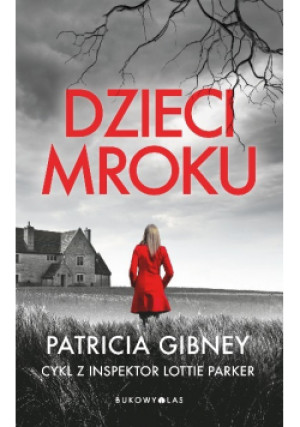 Dzieci mroku - Patricia Gibney - książka  wyd. 2024