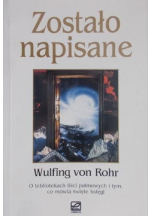 Zostało napisane - Wulfing Rohr - książka  wyd. 1999