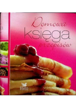 Domowa księga prepisów - książka  wyd. 2008