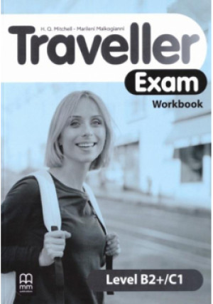 Traveller Exam workbook poziom B2+/C1 - Marileni Malkogianni, H.Q. Mitchel - książka  wyd. 2024