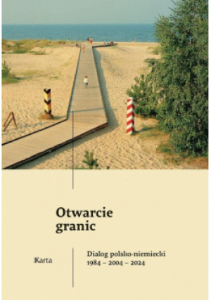 Otwarcie granic. Dialog polsko-niemiecki - Rogozin Aleksiej - książka reportaż wyd. 2025