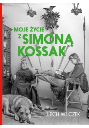Moje życie z Simoną Kossak - Lech Wilczek - książka historyczna wyd. 2023