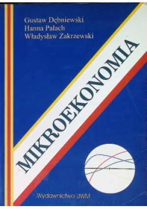 Mikroekonomia - Gustaw Dębniewski - książka  wyd. 2001
