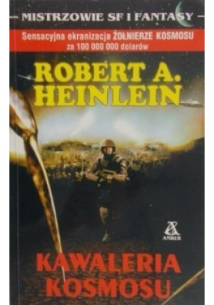 Kawaleria Kosmosu - Robert A . Heinlein - książka  wyd. 1994