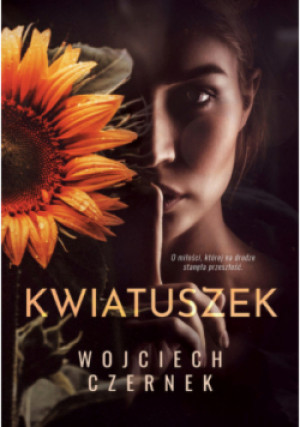 Kwiatuszek - Wojciech Czernek - książka  wyd. 2022