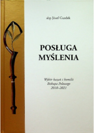 Posługa myślenia - Józef Guzdek - książka  wyd. 2021