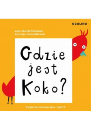 Gdzie jest Koko - Dorota Maciaszek - książka  wyd. 2016