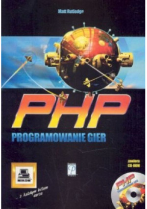PHP programowanie gier - Matt Rutledge - książka  wyd. 2005