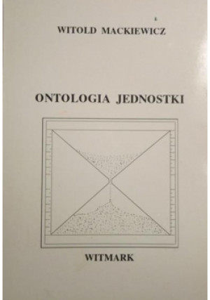 Ontologia jednostki - Witold Mackiewicz - książka  wyd. 1995