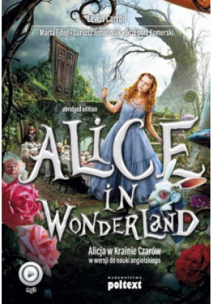 Alice in Wonderland - Lewis Carroll, Dariusz Jemielniak - książka  wyd. 2018