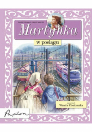 Martynka w pociagu - Marcel Marlier - książka  wyd. 2001