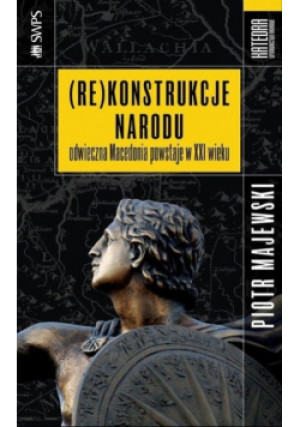 ( Re ) konstrukcje narodu - Piotr Majewski - książka historyczna wyd. 2013