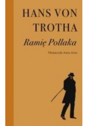 Ramię Pollaka - von Trotha Hans - książka  wyd. 2023