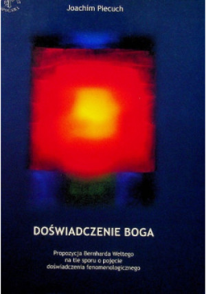 Doświadczenie Boga - Joachim Piecuch - książka  wyd. 2004