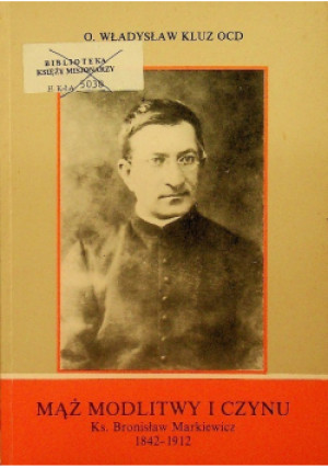 Mąż modlitwy i czynu - Władysław Kluz - książka  wyd. 1992